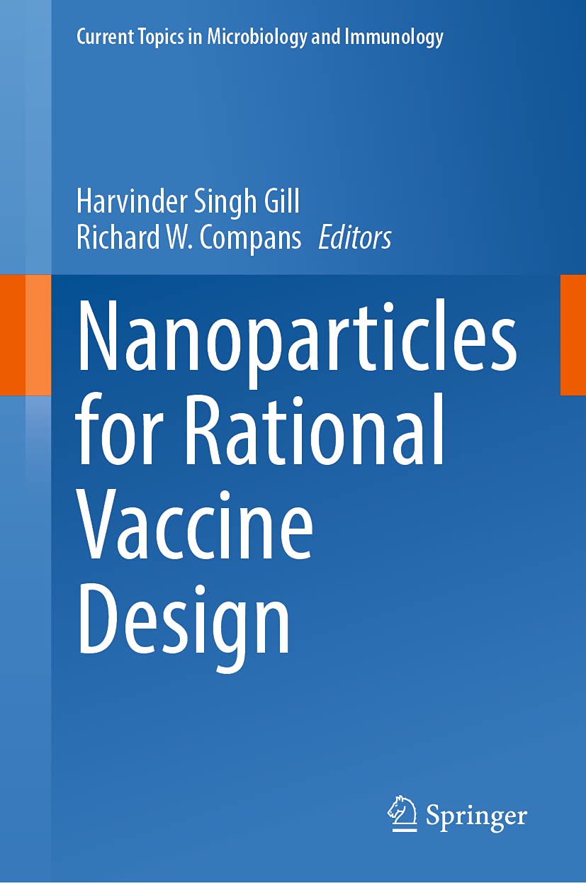 Nanoparticles for Rational Vaccine Design (Current Topics in Microbiology and Immunology, 433, Band 433) Medicine
