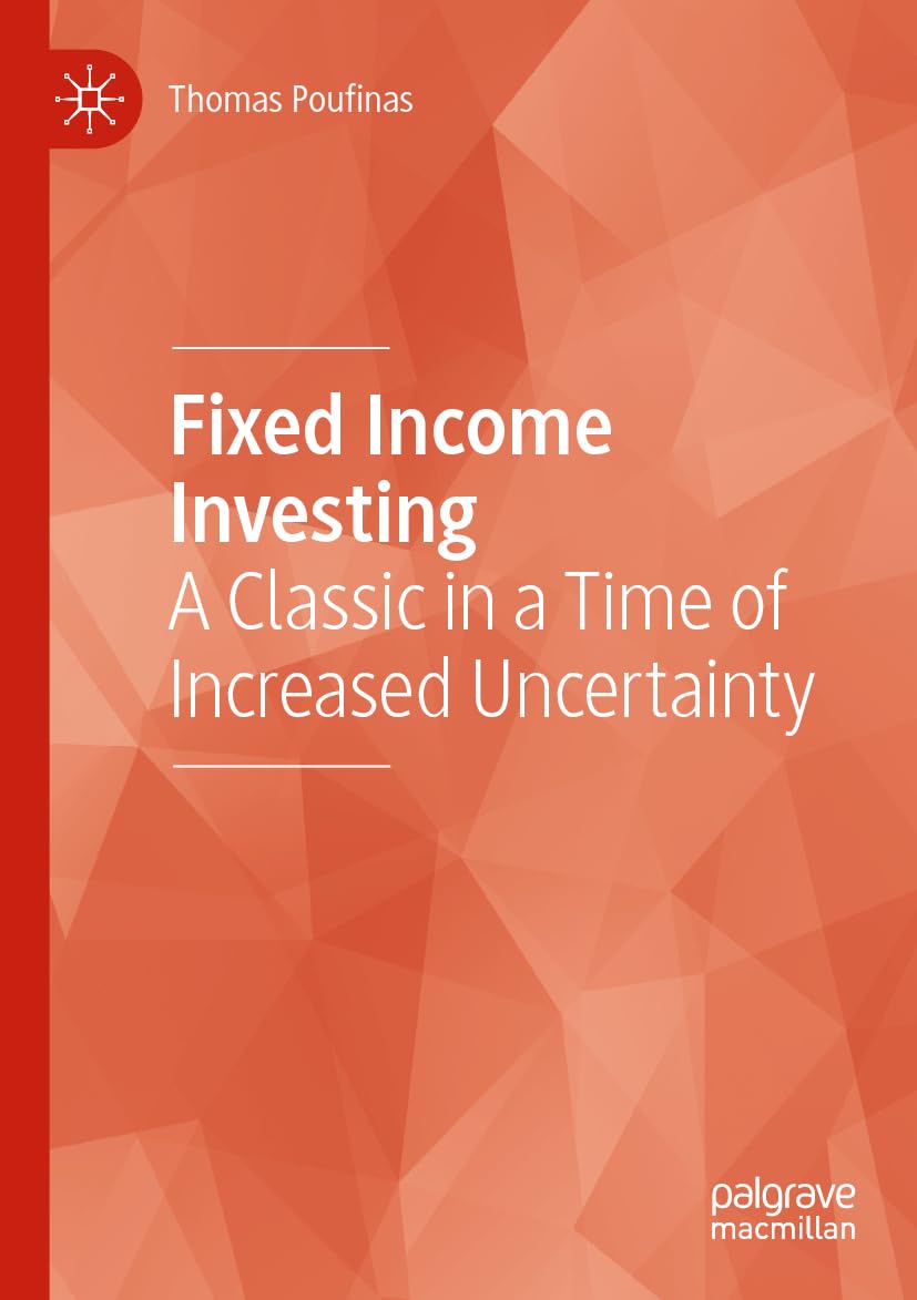 Fixed Income Investing: A Classic in a Time of Increased Uncertainty Law