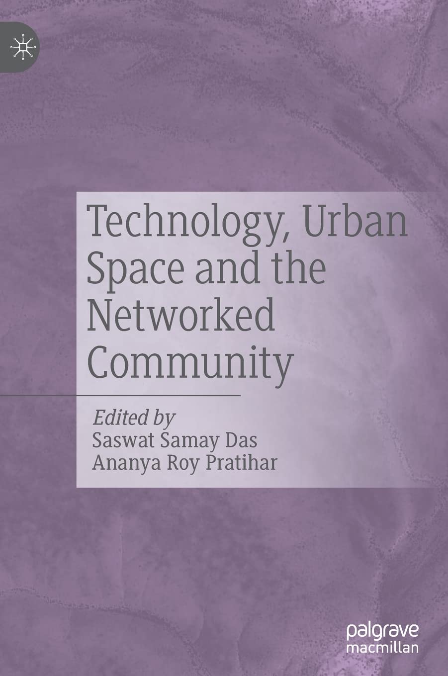 Product Image: Technology, Urban Space and the Networked Community