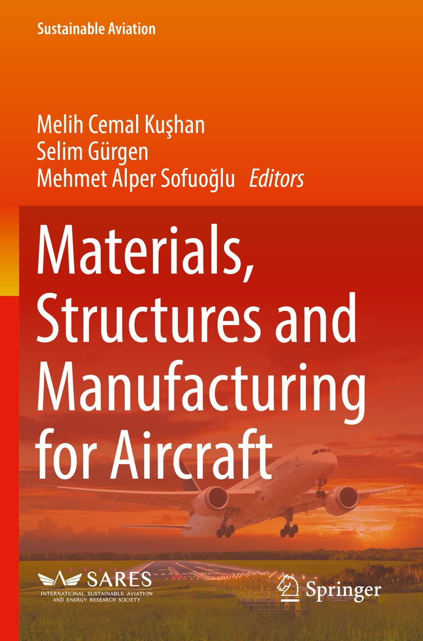 Materials, Structures and Manufacturing for Aircraft (Sustainable Aviation) Business & Technology
