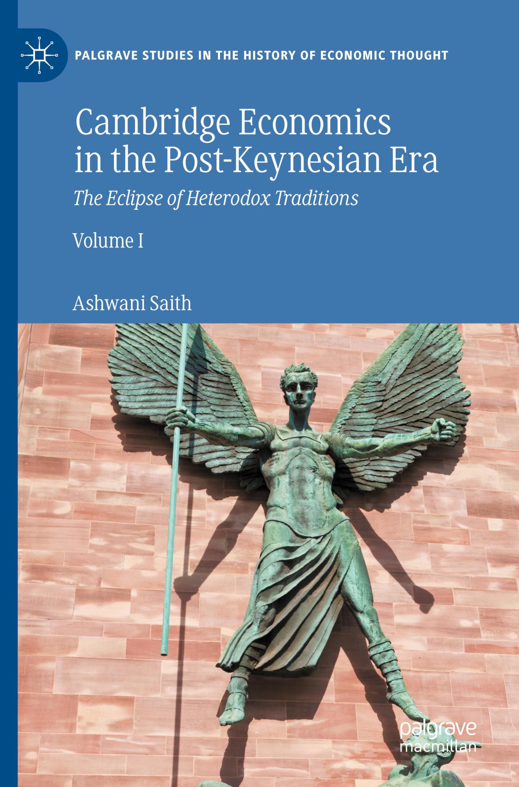 Cambridge Economics in the Post-keynesian Era: The Eclipse of Heterodox Traditions book