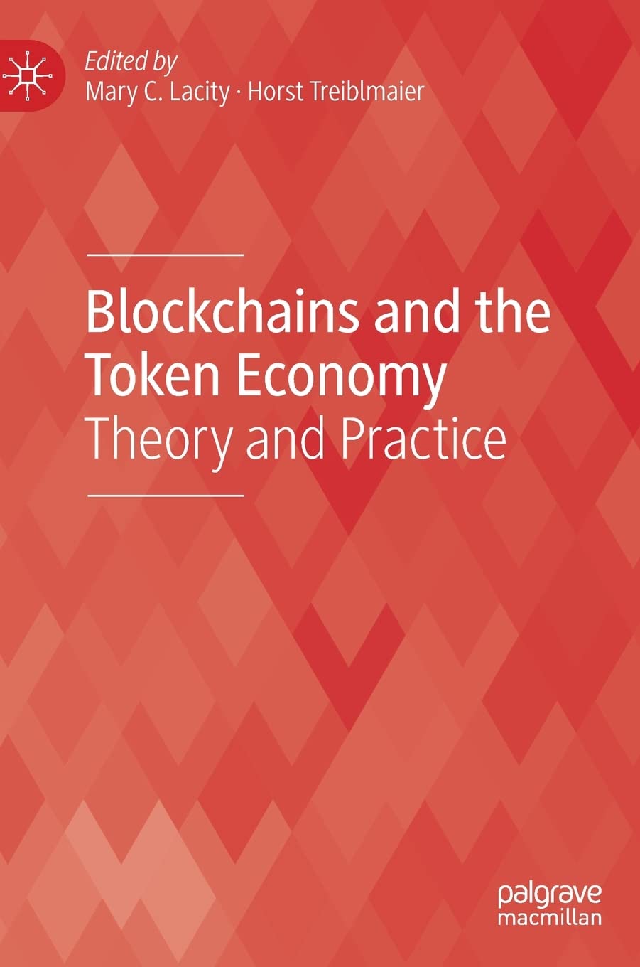 Blockchains and the Token Economy: Theory and Practice (Technology, Work and Globalization) Law