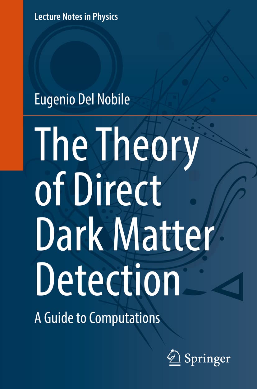 The Theory of Direct Dark Matter Detection: A Guide to Computations book