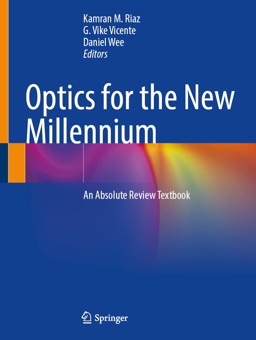Optics for the New Millennium: An Absolute Review Textbook Medicine