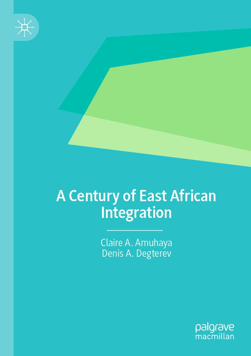 A Century of East African Integration Law