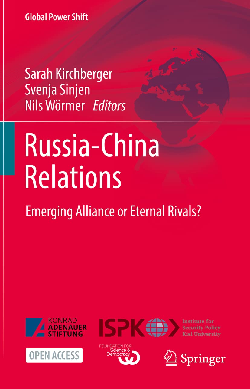 Russia-China Relations: Emerging Alliance or Eternal Rivals? book