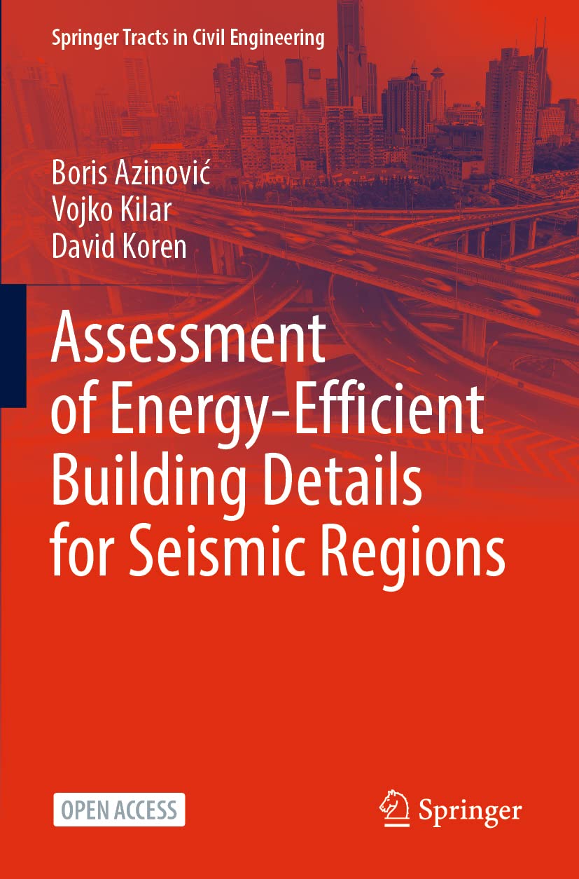 Assessment of Energy-Efficient Building Details for Seismic Regions (Springer Tracts in Civil Engineering) Architecture