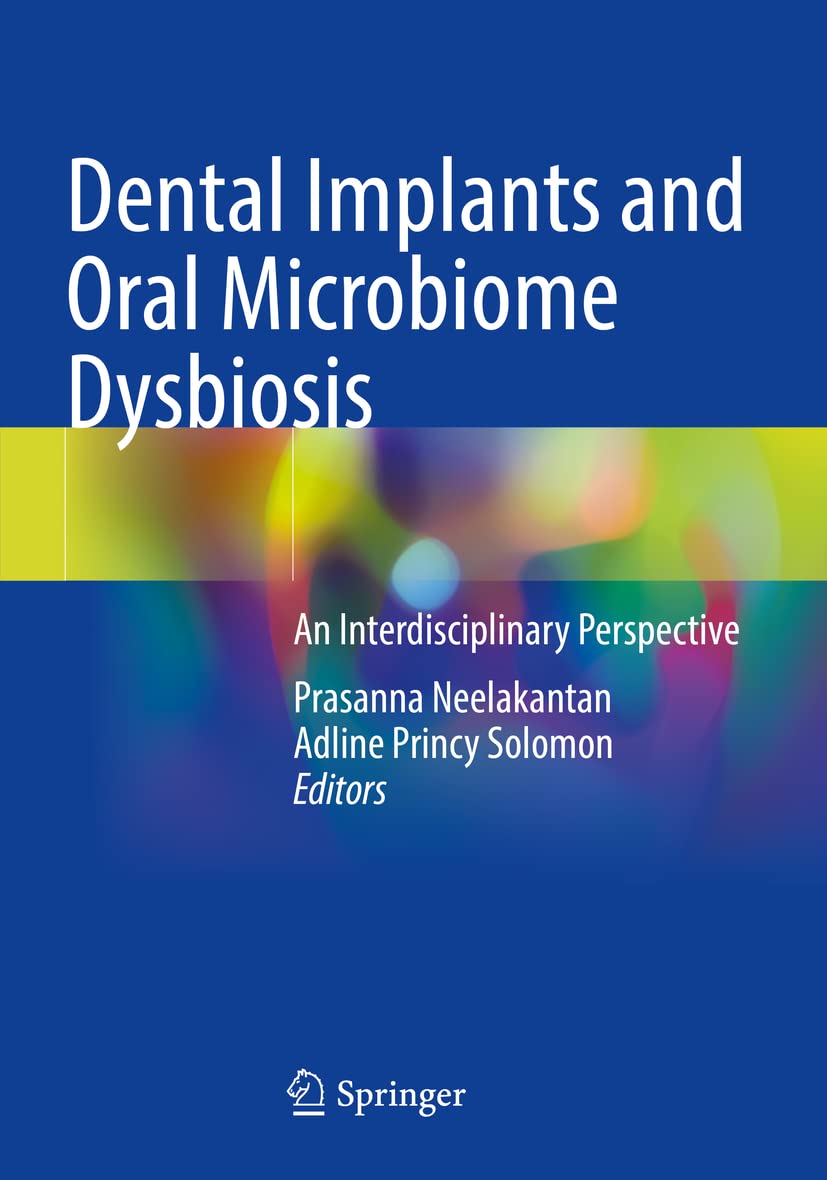 Dental Implants and Oral Microbiome Dysbiosis: An Interdisciplinary Perspective Medicine