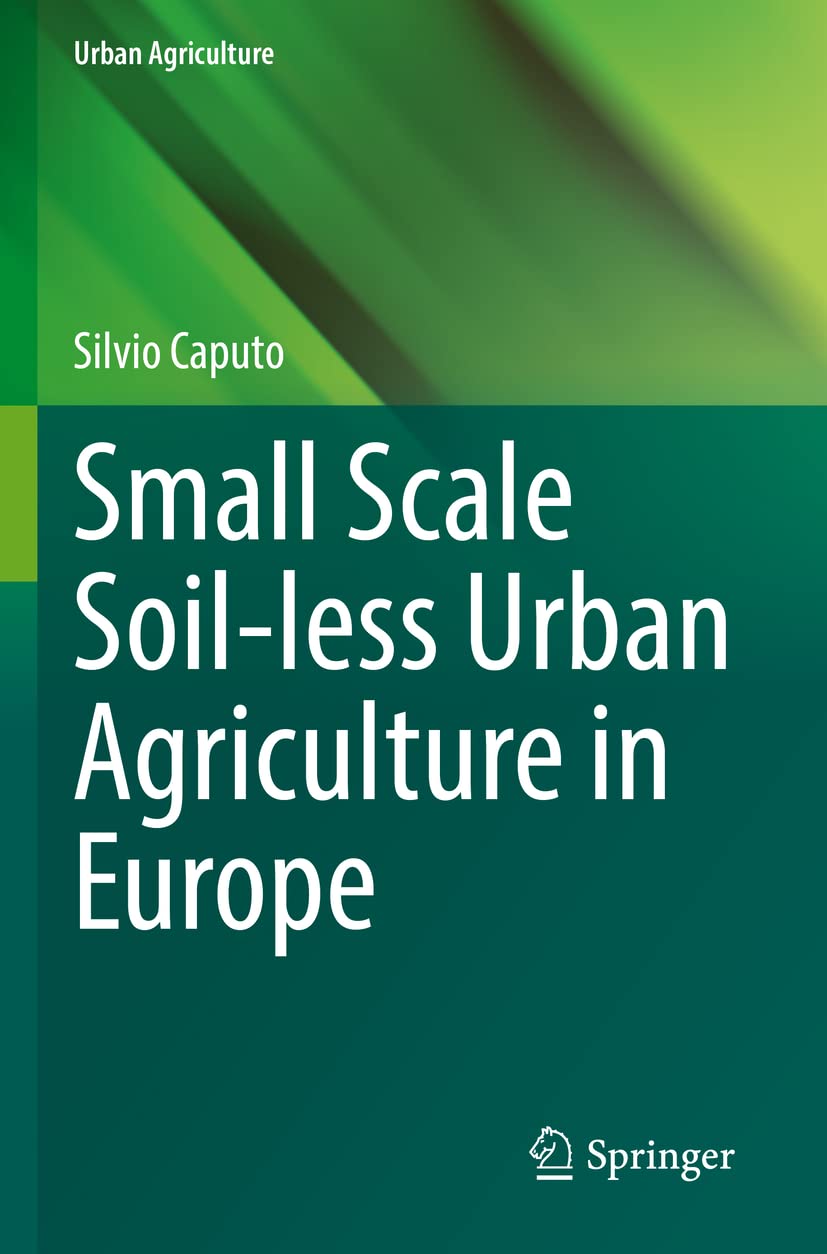 Small Scale Soil-less Urban Agriculture in Europe Geology & Geography