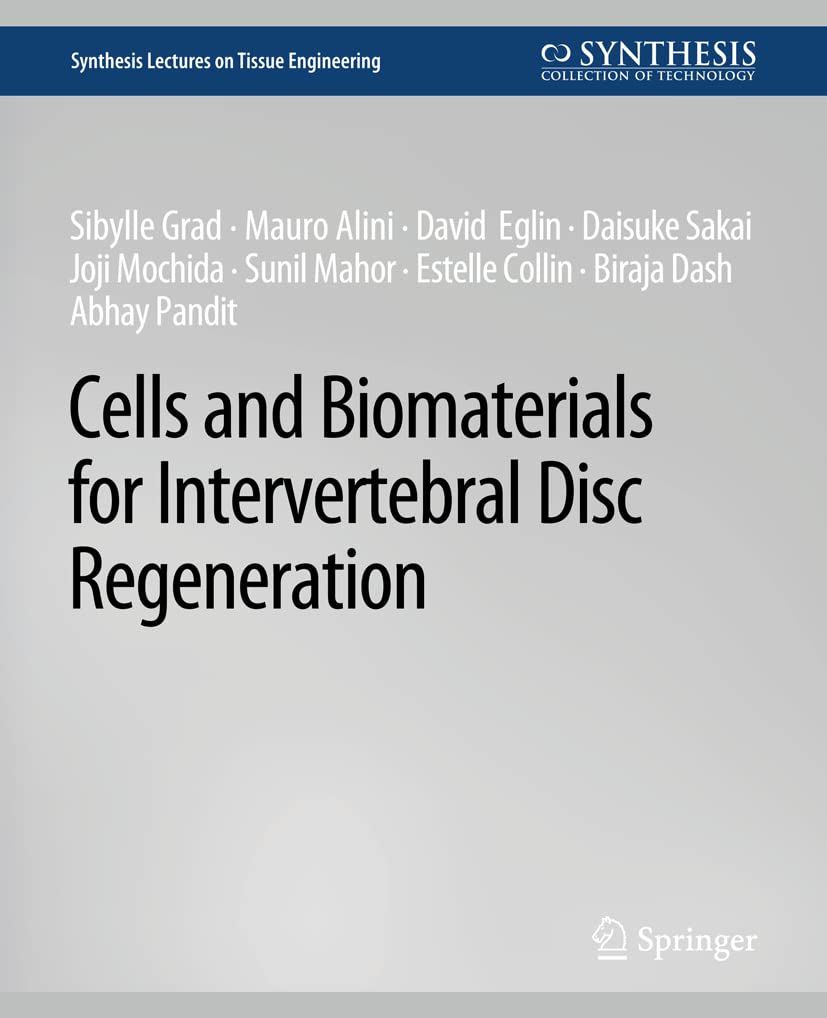 Cells and Biomaterials for Intervertebral Disc Regeneration book