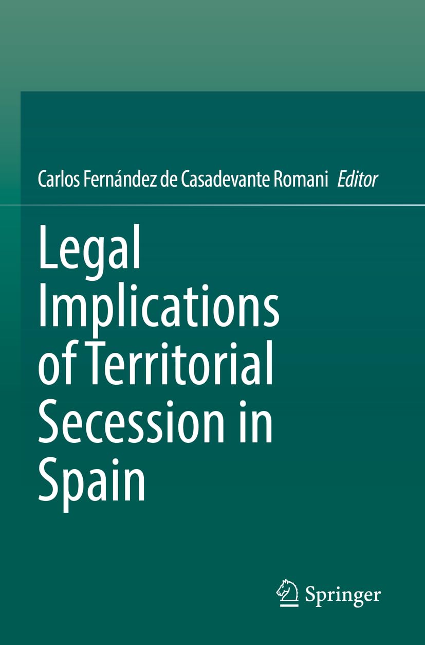 Legal Implications of Territorial Secession in Spain Law