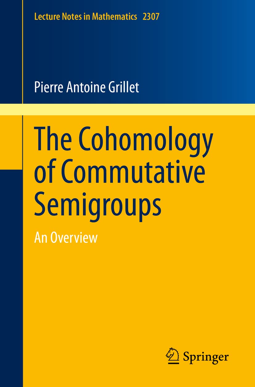 The Cohomology of Commutative Semigroups Mathematics