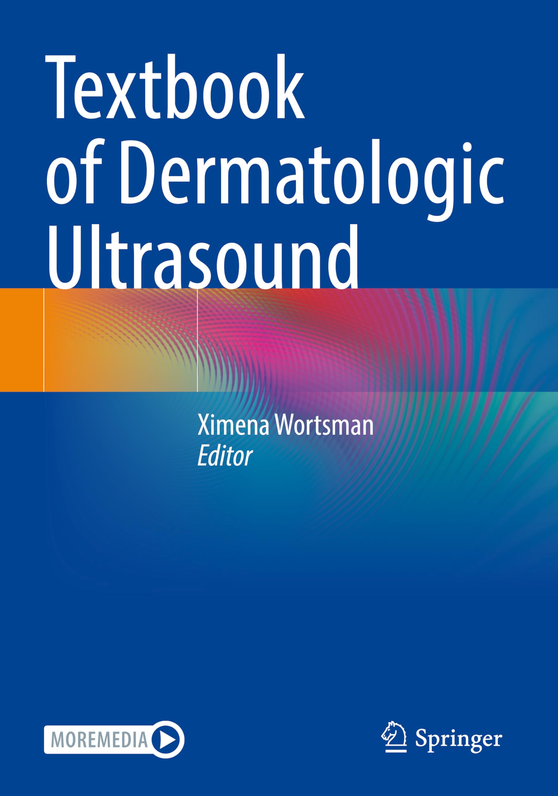 Textbook of Dermatologic Ultrasound Medicine