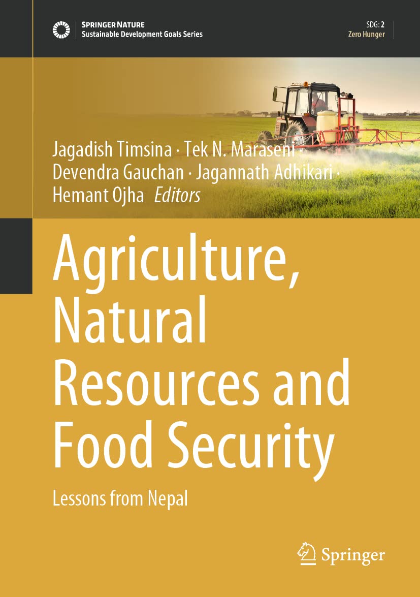 Agriculture, Natural Resources and Food Security: Lessons from Nepal (Sustainable Development Goals Series) Social Sciences