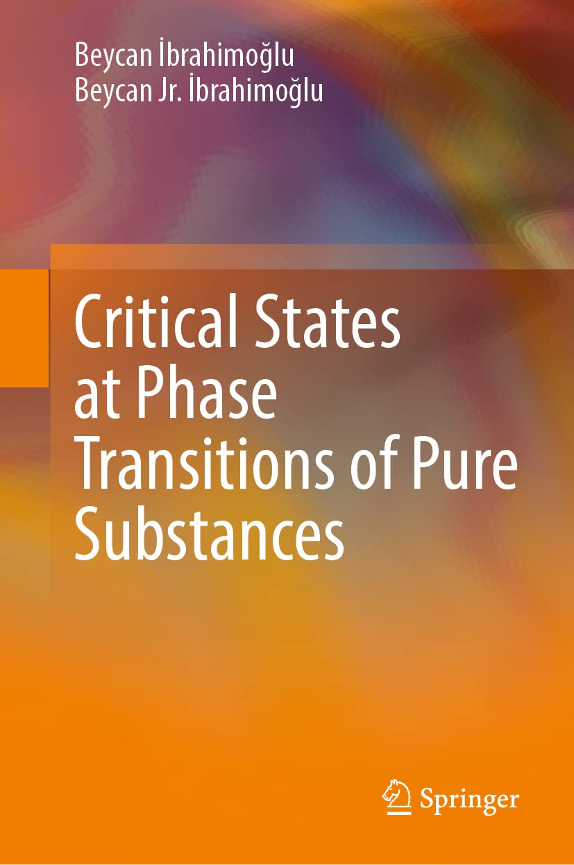 Critical States at Phase Transitions of Pure Substances Business & Technology