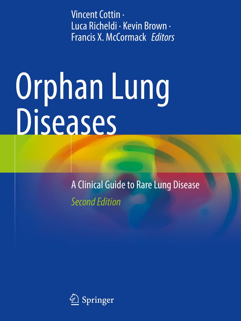 Orphan Lung Diseases: A Clinical Guide to Rare Lung Disease Medicine