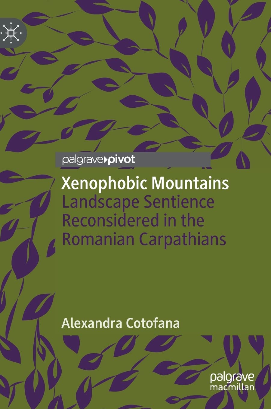 Xenophobic Mountains: Landscape Sentience Reconsidered in the Romanian Carpathians Law