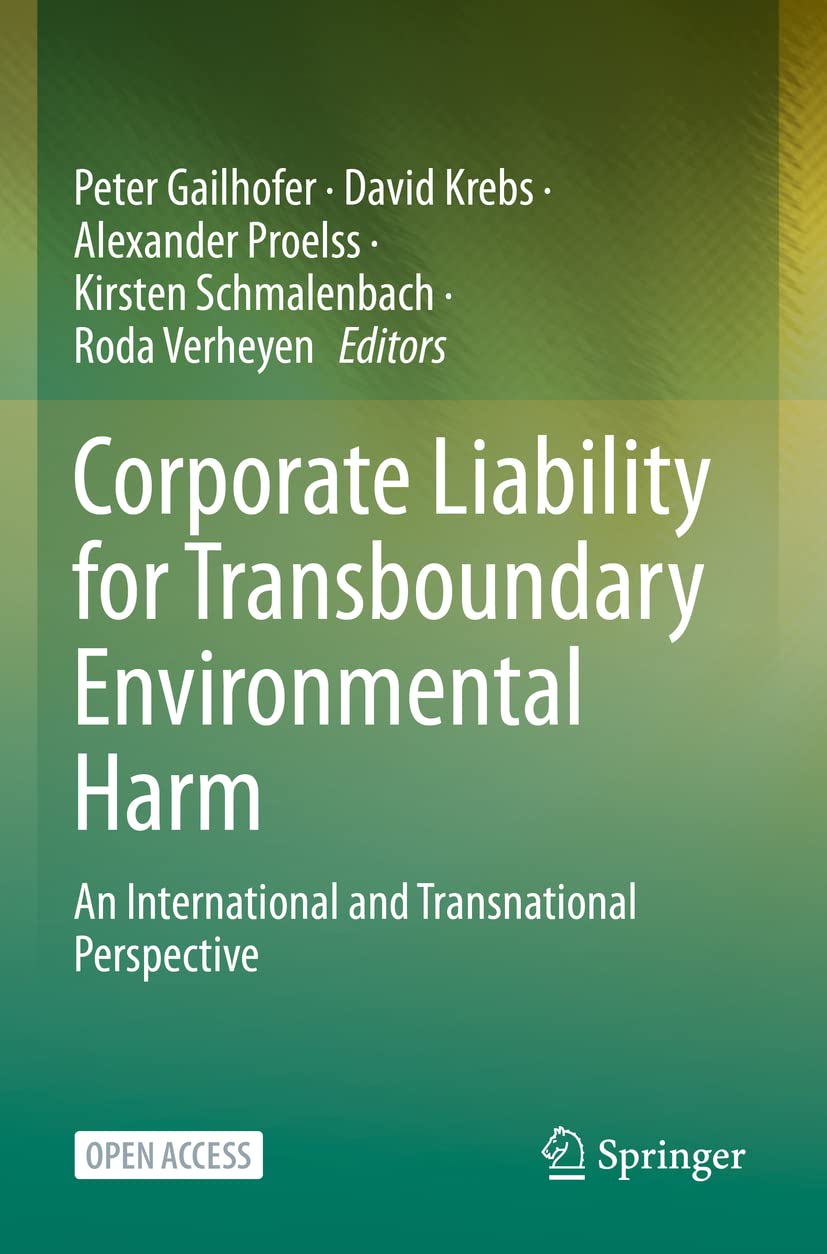 Corporate Liability for Transboundary Environmental Harm: An International and Transnational Perspective Law