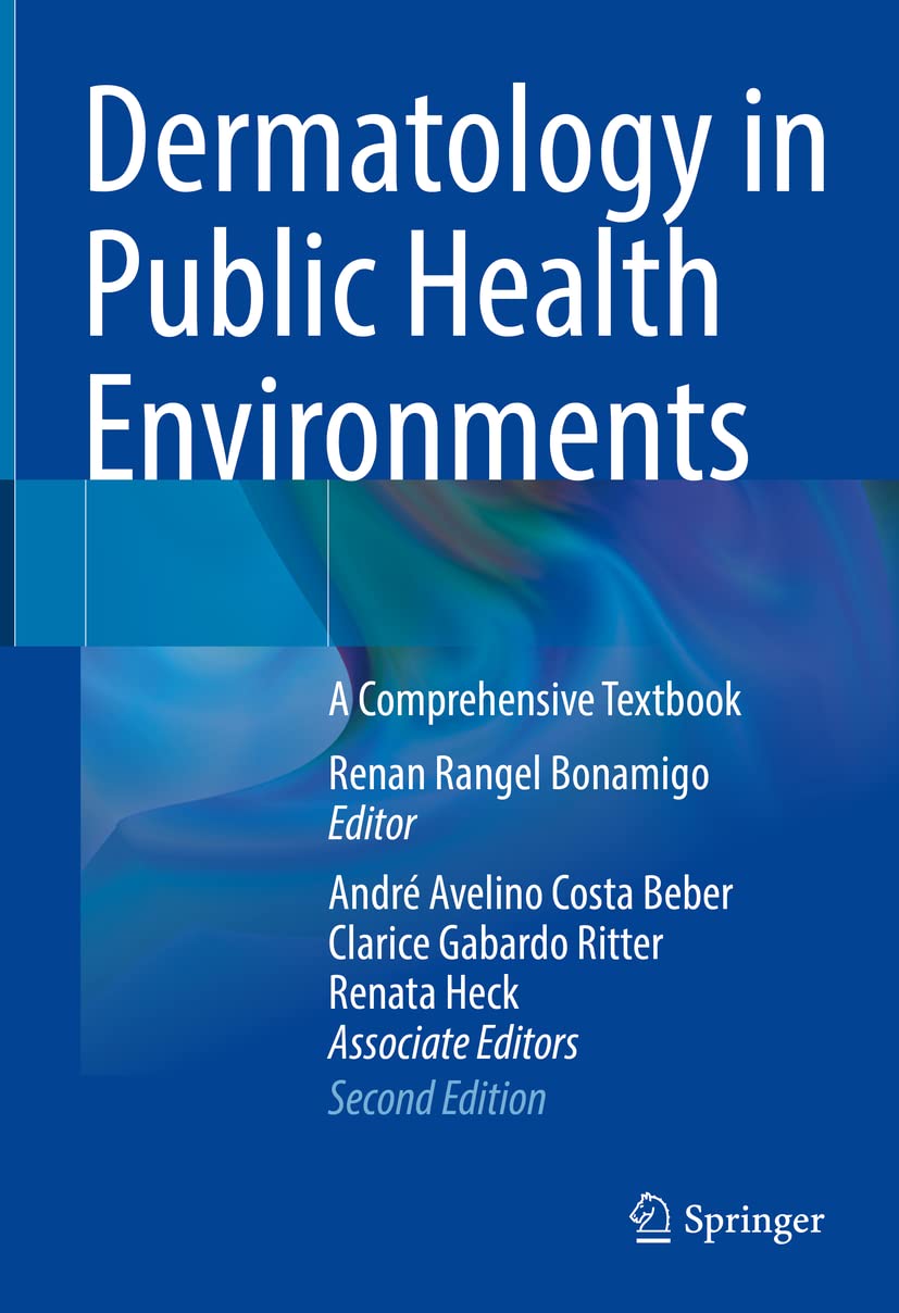 Dermatology in Public Health Environments: A Comprehensive Textbook Medicine