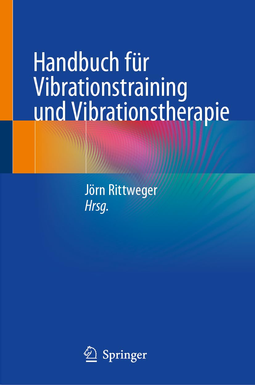 Handbuch für Vibrationstraining und Vibrationstherapie Medicine