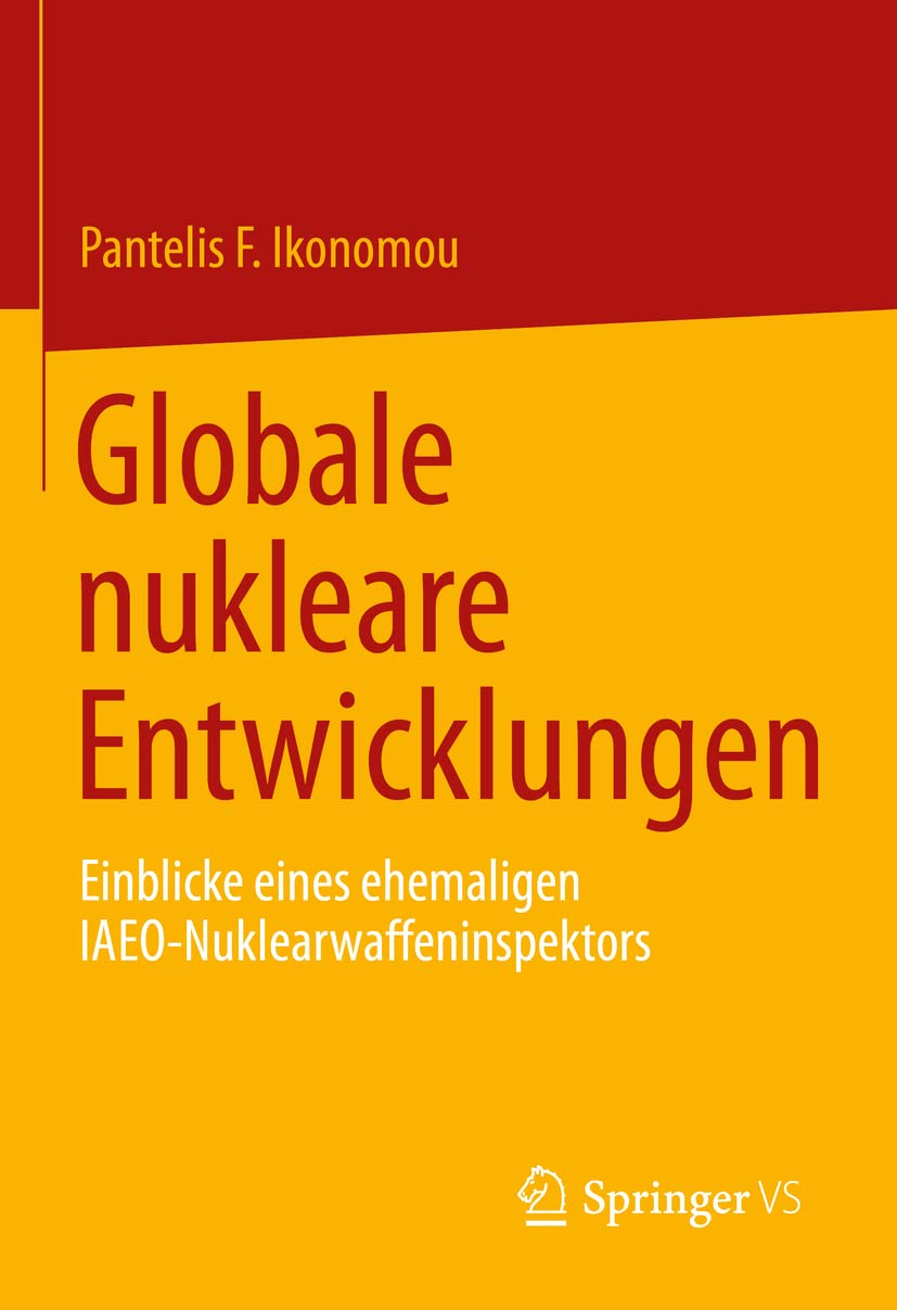 Globale nukleare Entwicklungen: Einblicke eines ehemaligen IAEO- Nuklearwaffeninspektors Law