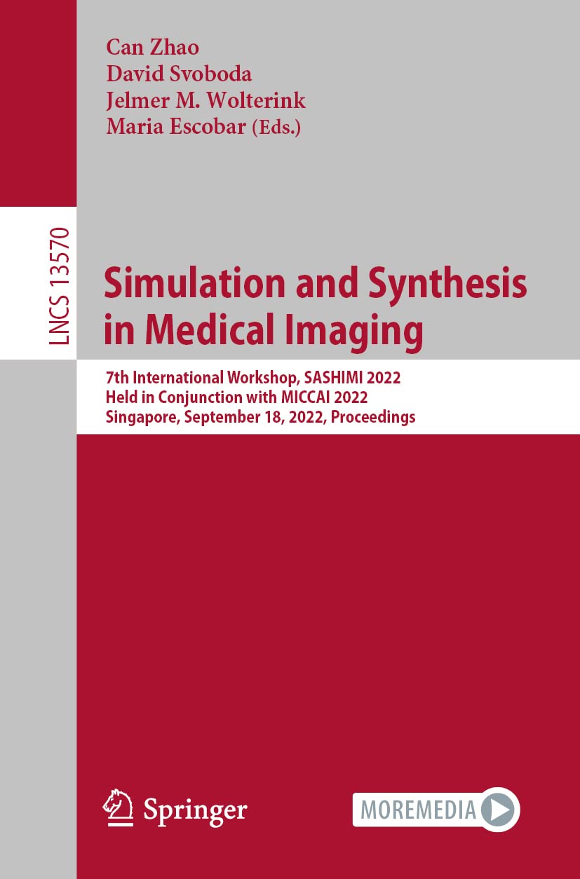Simulation and Synthesis in Medical Imaging book