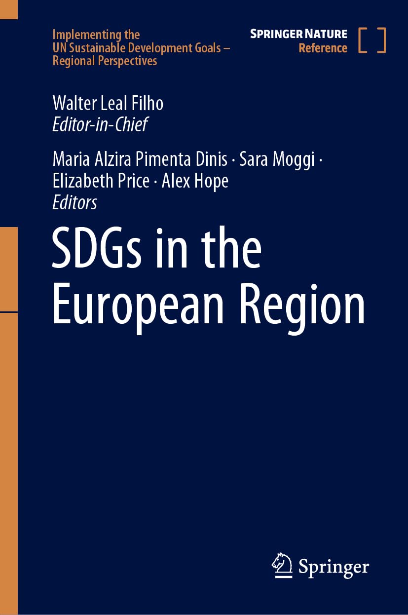 SDGs in the European Region (Implementing the UN Sustainable Development Goals – Regional Perspectives) Law