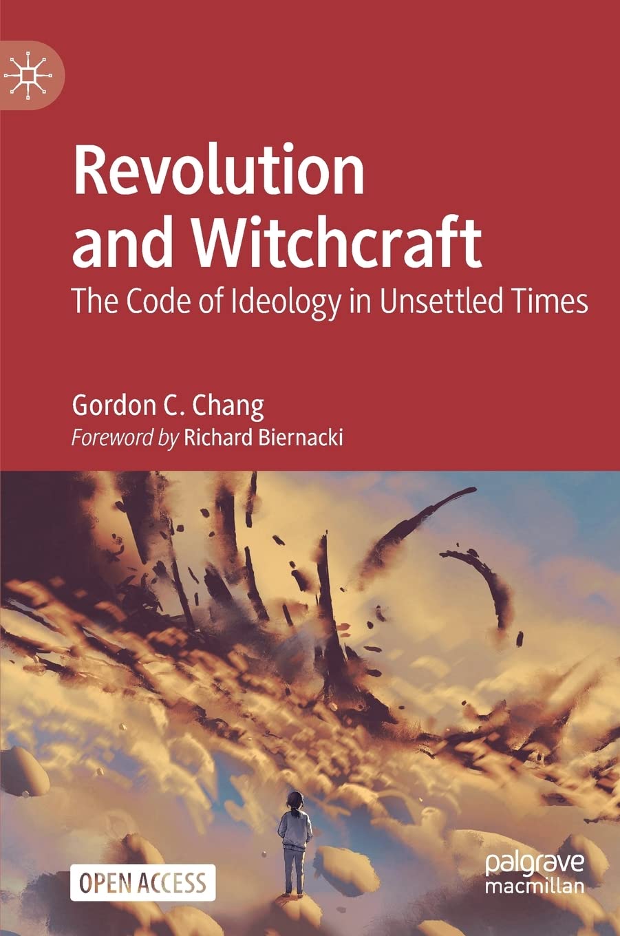 Revolution and Witchcraft: The Code of Ideology in Unsettled Times Law