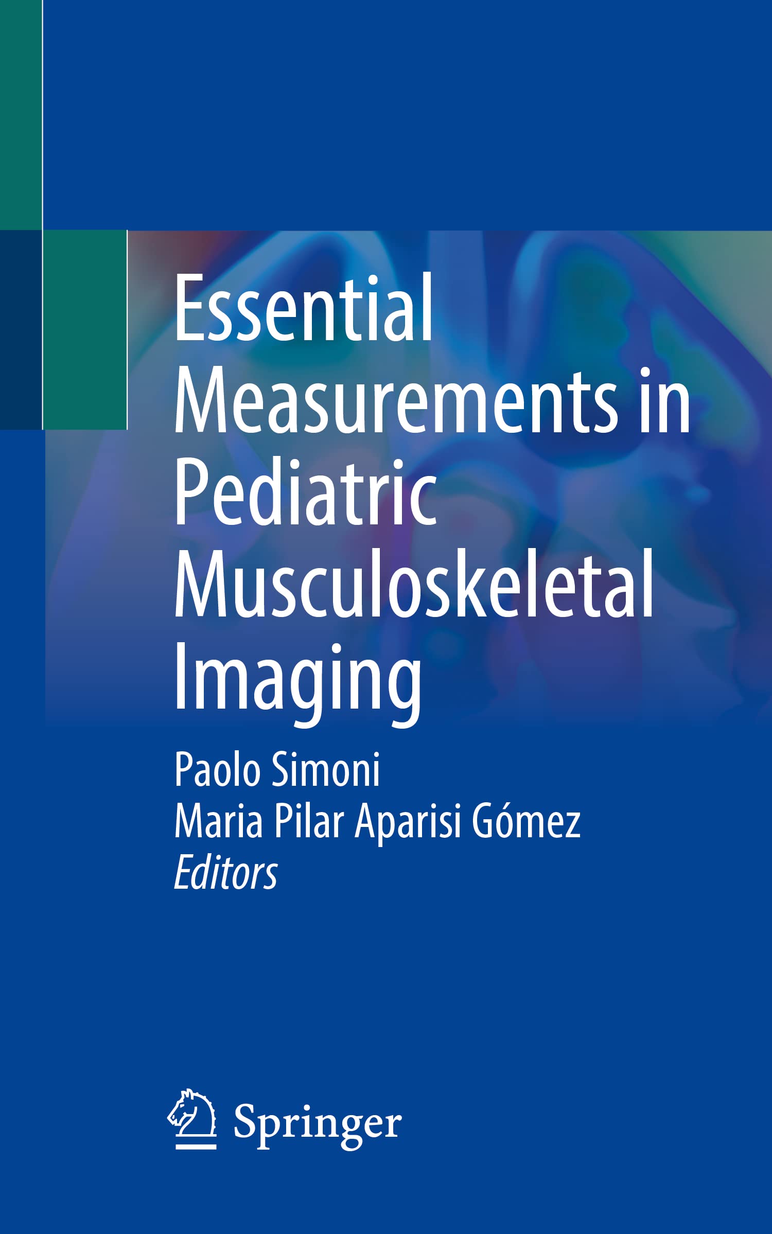 Essential Measurements in Pediatric Musculoskeletal Imaging Medicine