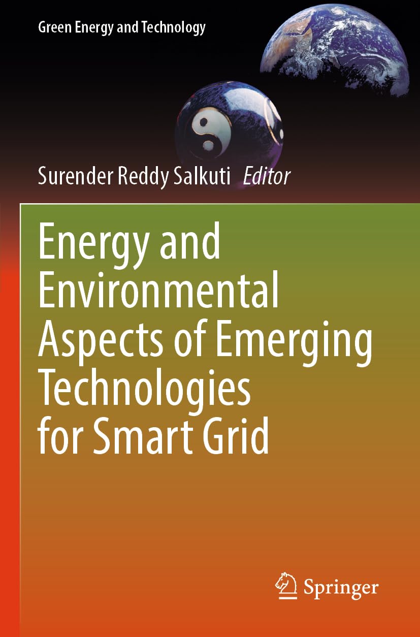 Energy and Environmental Aspects of Emerging Technologies for Smart Grid (Green Energy and Technology) Computer Science