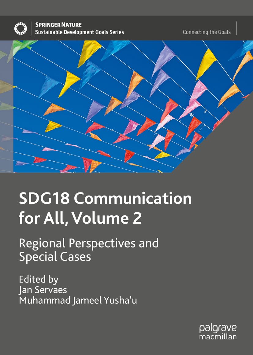 SDG18 Communication for All, Volume 2: Regional Perspectives and Special Cases (Sustainable Development Goals Series, Band 2) Law