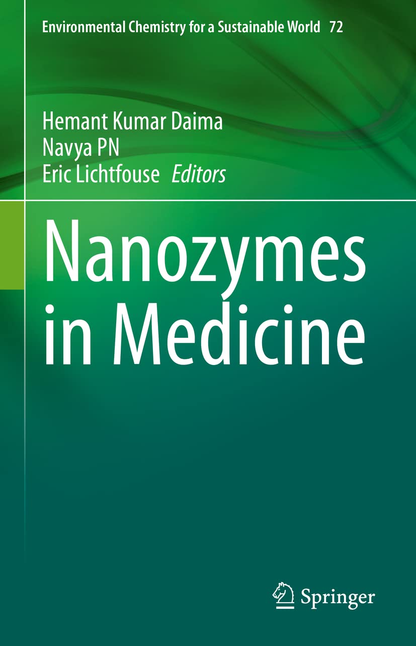 Nanozymes in Medicine (Environmental Chemistry for a Sustainable World, 72, Band 72) Business & Technology