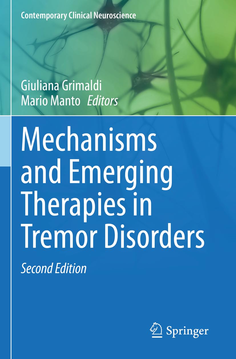 Mechanisms and Emerging Therapies in Tremor Disorders book