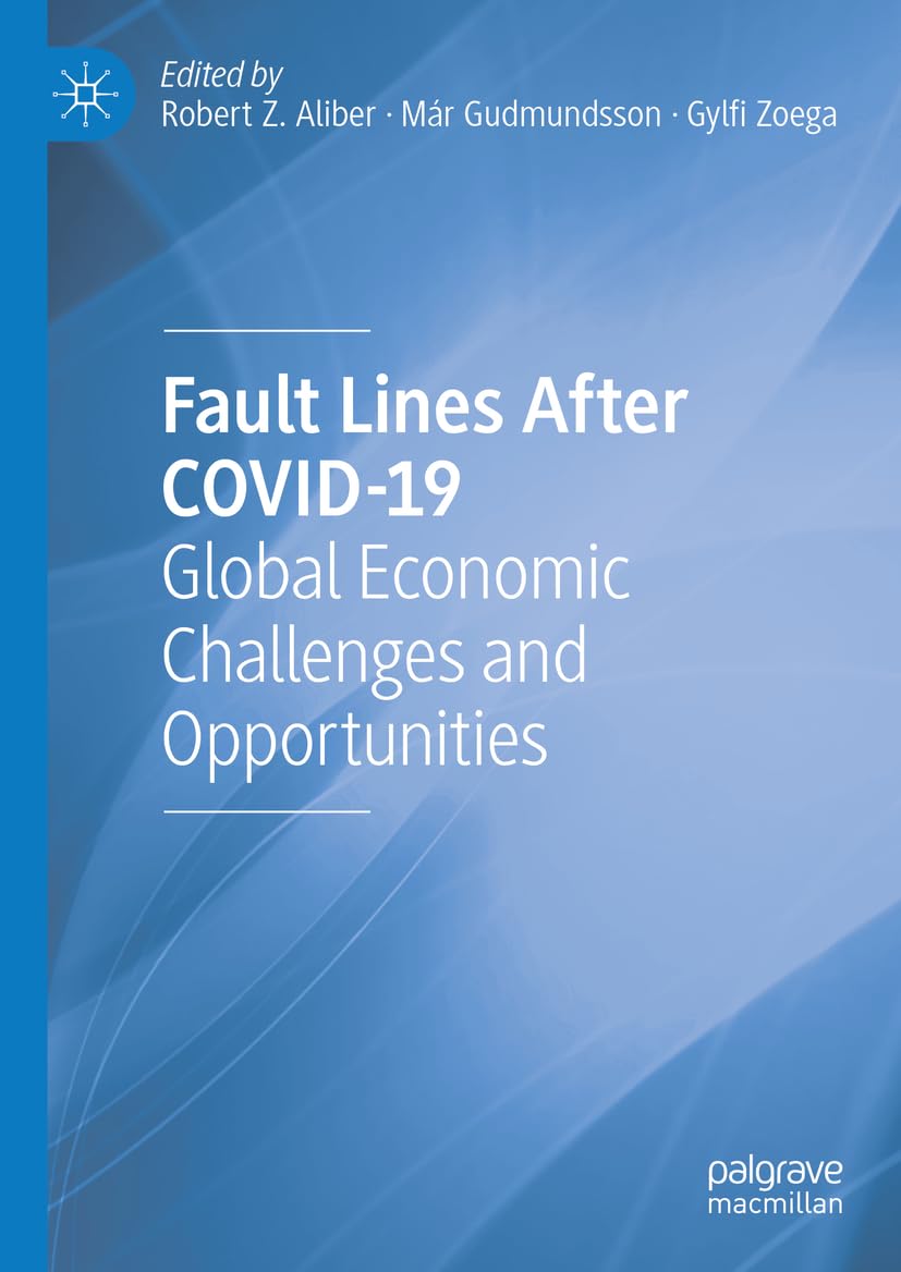 Fault Lines After COVID-19: Global Economic Challenges and Opportunities Law