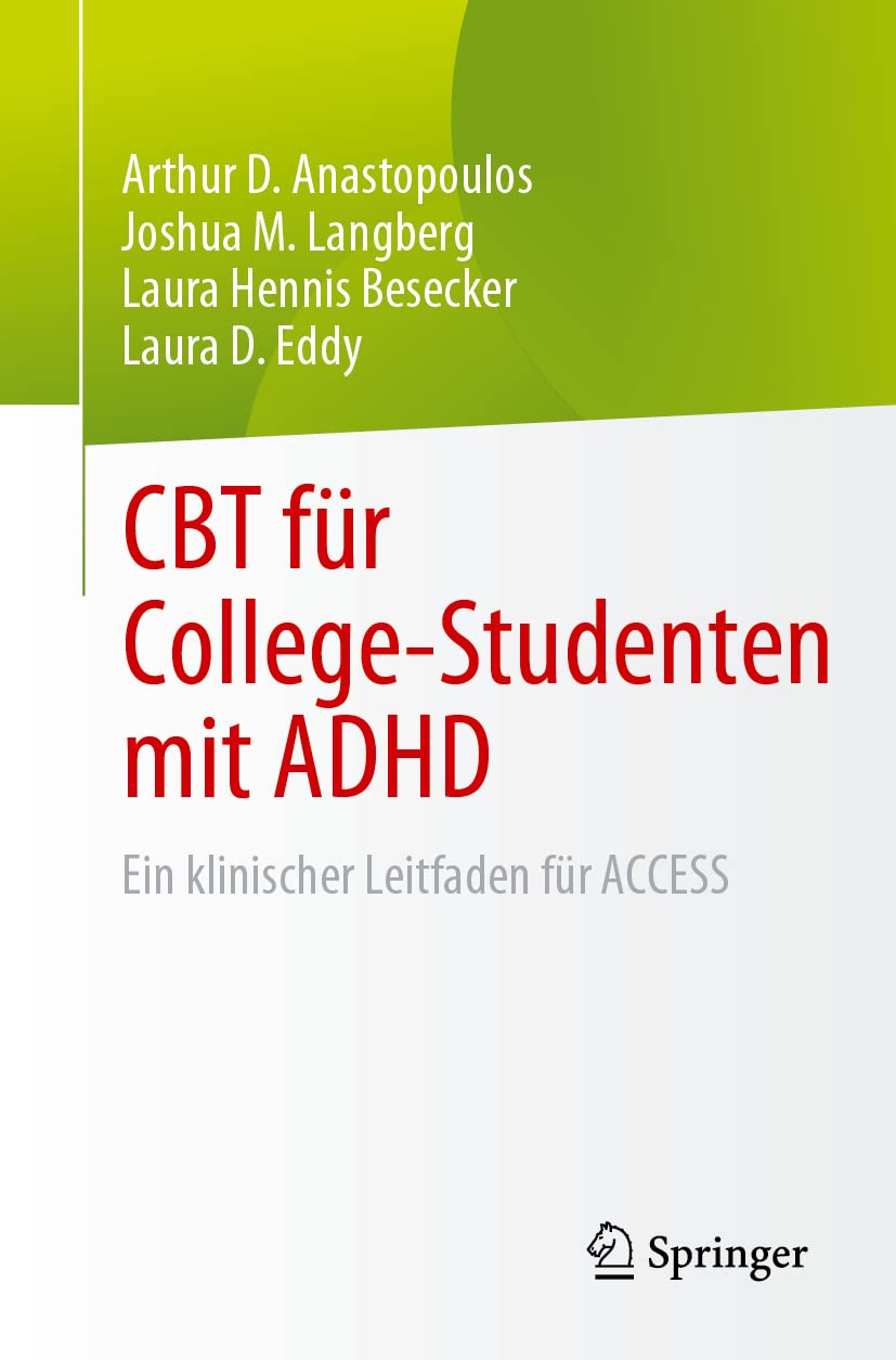 CBT für College-Studenten mit ADHD: Ein klinischer Leitfaden für ACCESS Psychology