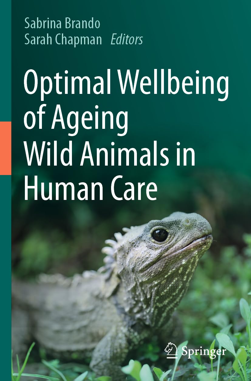 Optimal Wellbeing of Ageing Wild Animals in Human Care Medicine