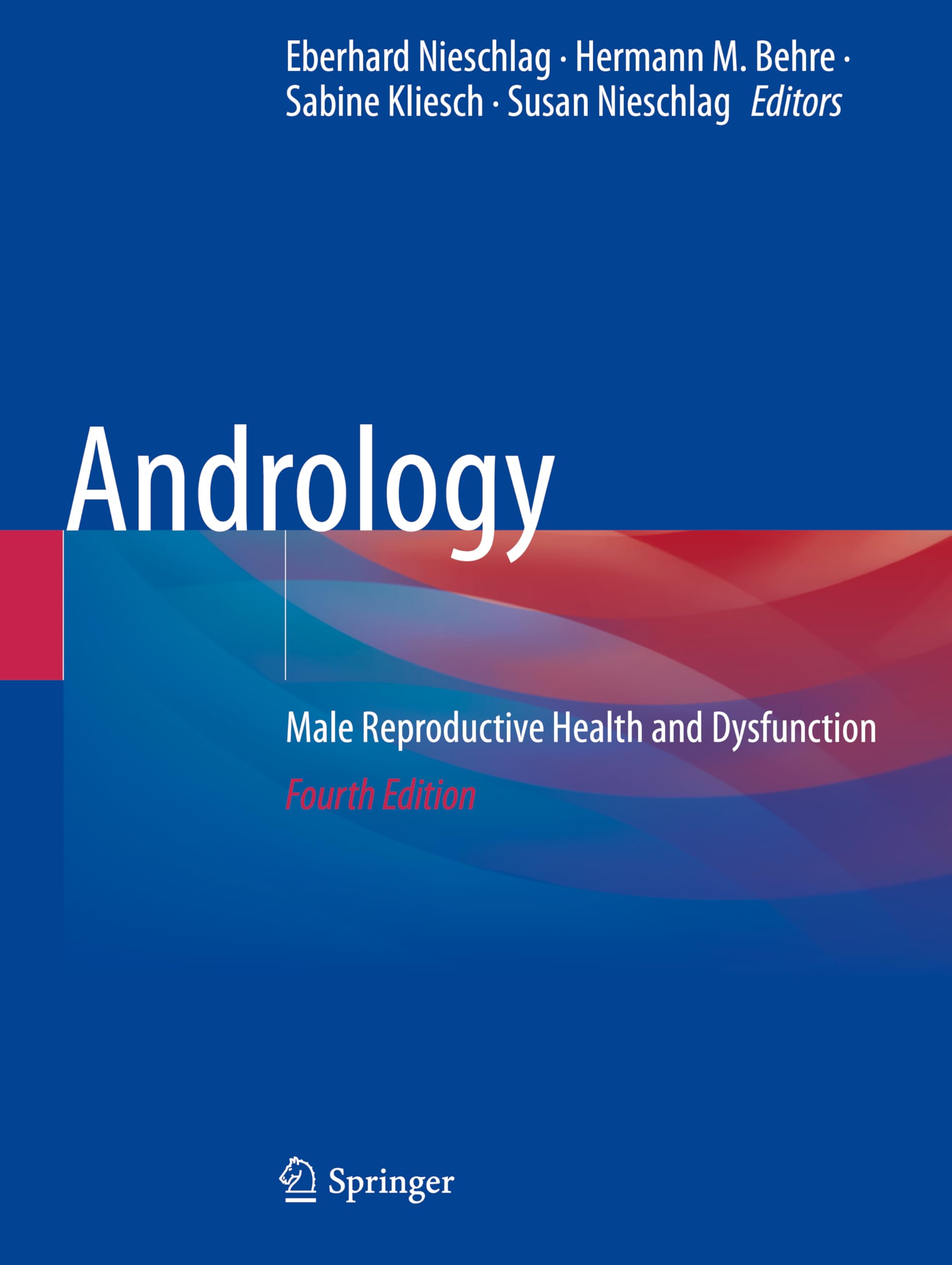 Andrology: Male Reproductive Health and Dysfunction Medicine