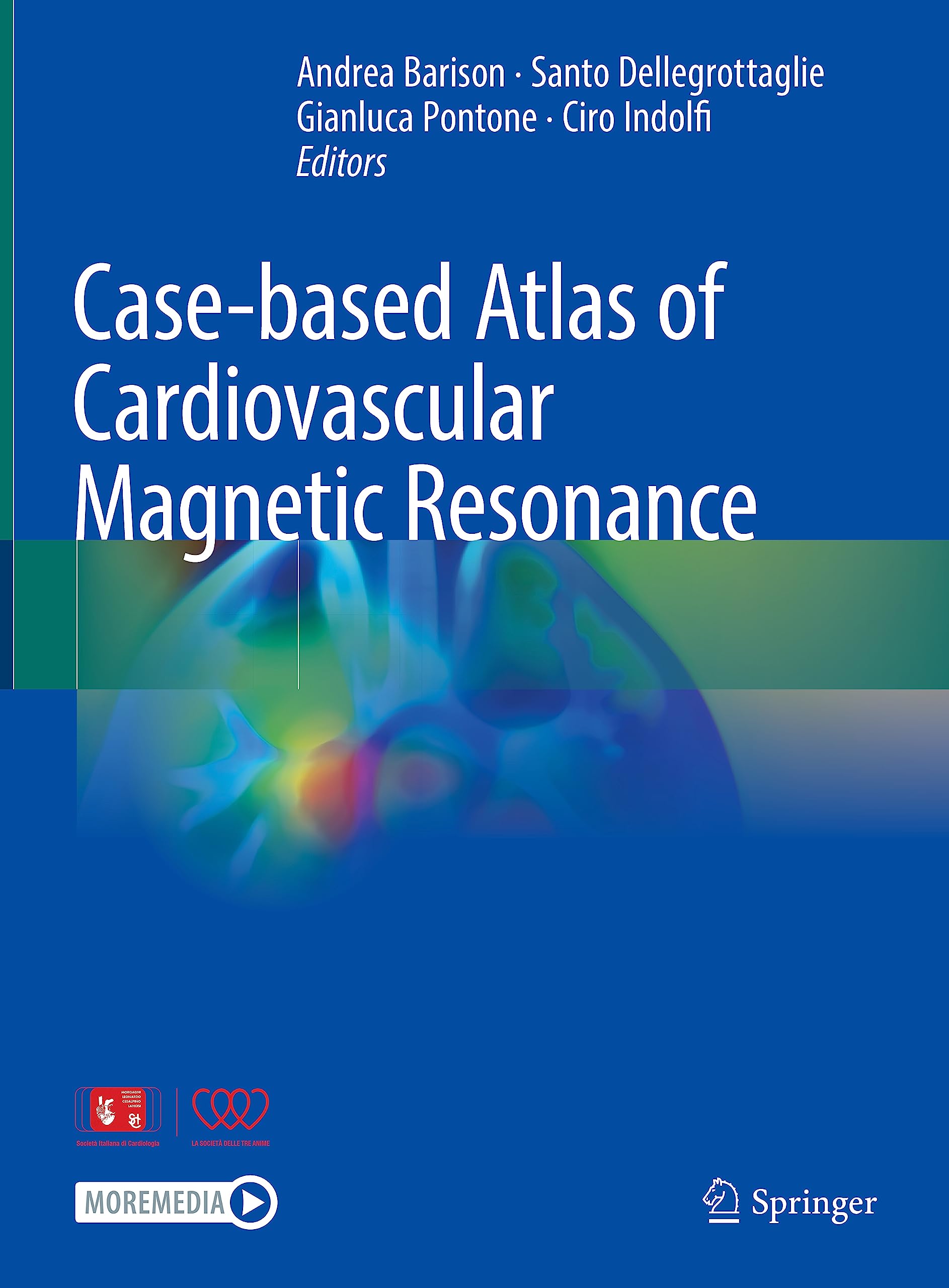 Case-based Atlas of Cardiovascular Magnetic Resonance Medicine