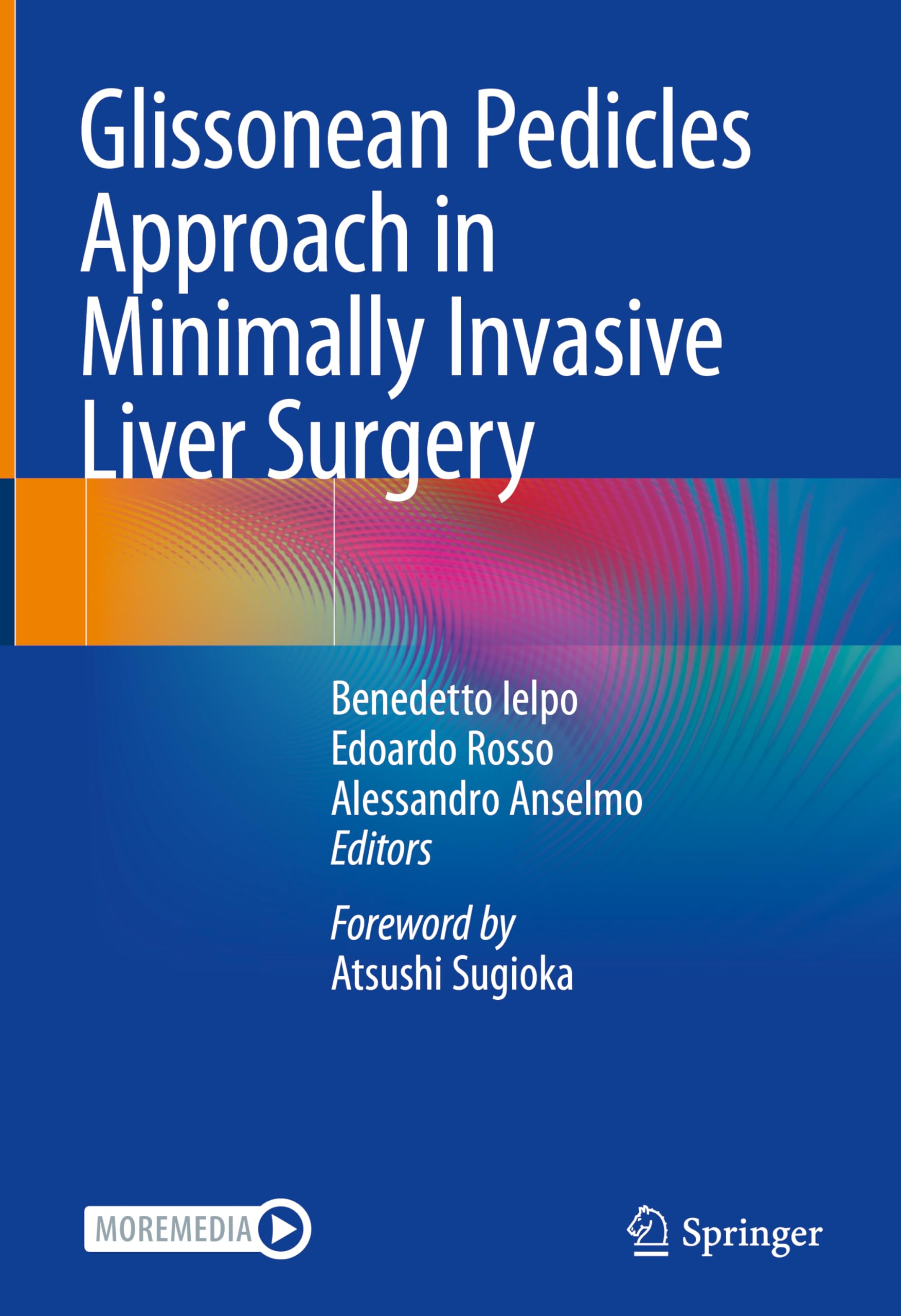 Glissonean Pedicles Approach in Minimally Invasive Liver Surgery Medicine