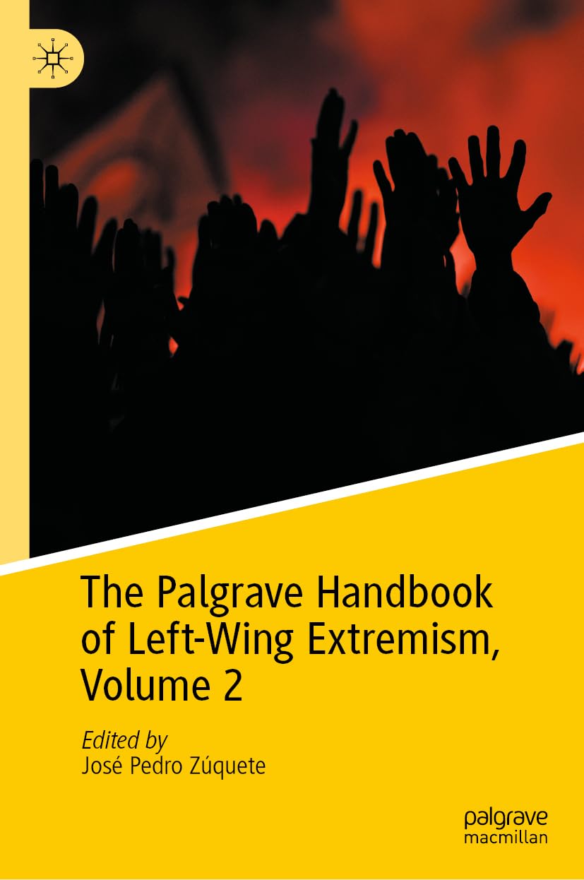 The Palgrave Handbook of Left-Wing Extremism, Volume 2 Law