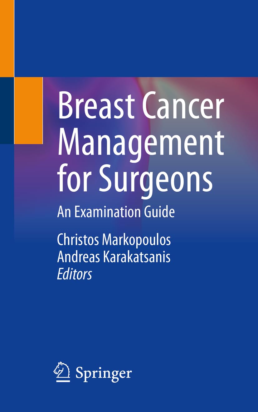 Breast Cancer Management for Surgeons: An Examination Guide Medicine