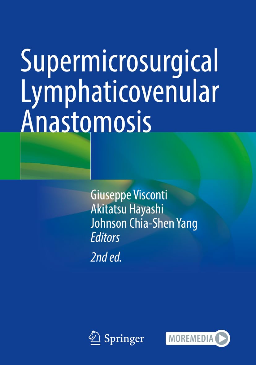 Supermicrosurgical Lymphaticovenular Anastomosis Medicine