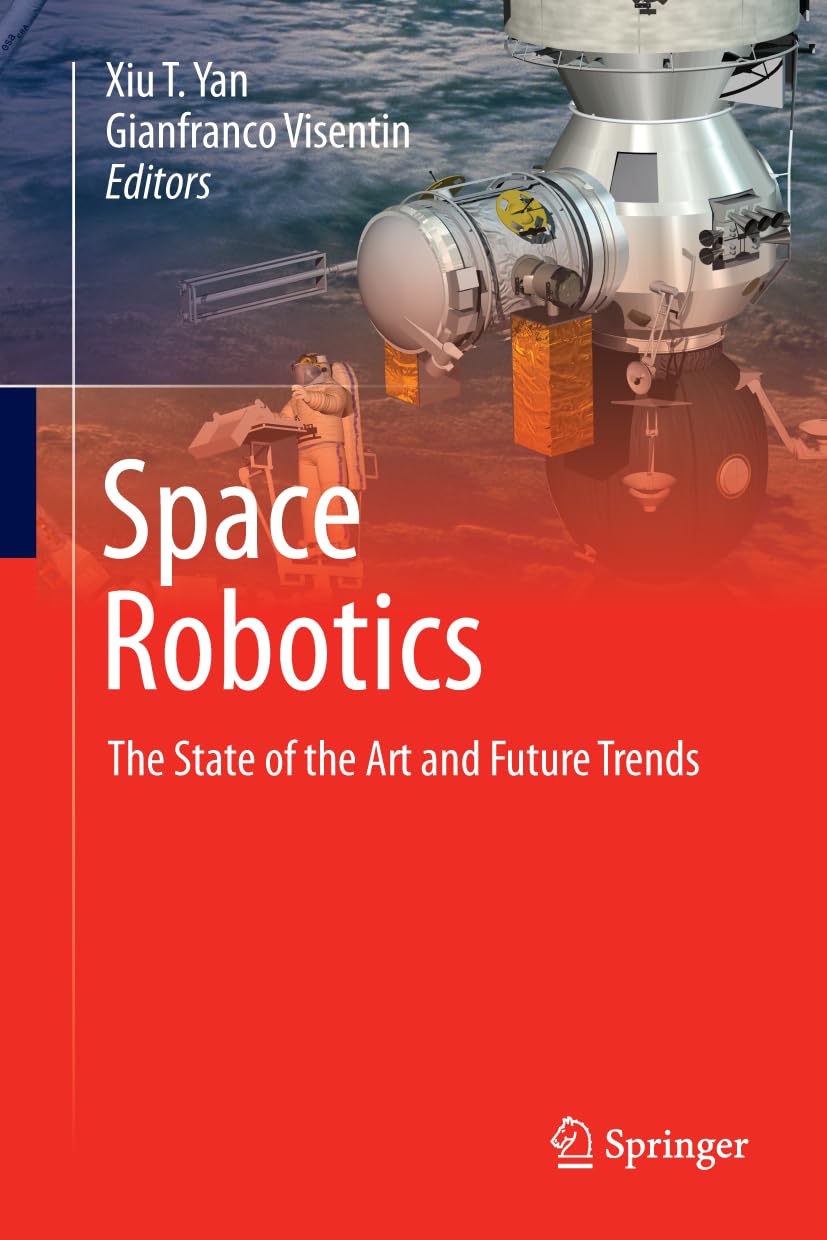 Space Robotics: The State of the Art and Future Trends Hobbies & Crafts