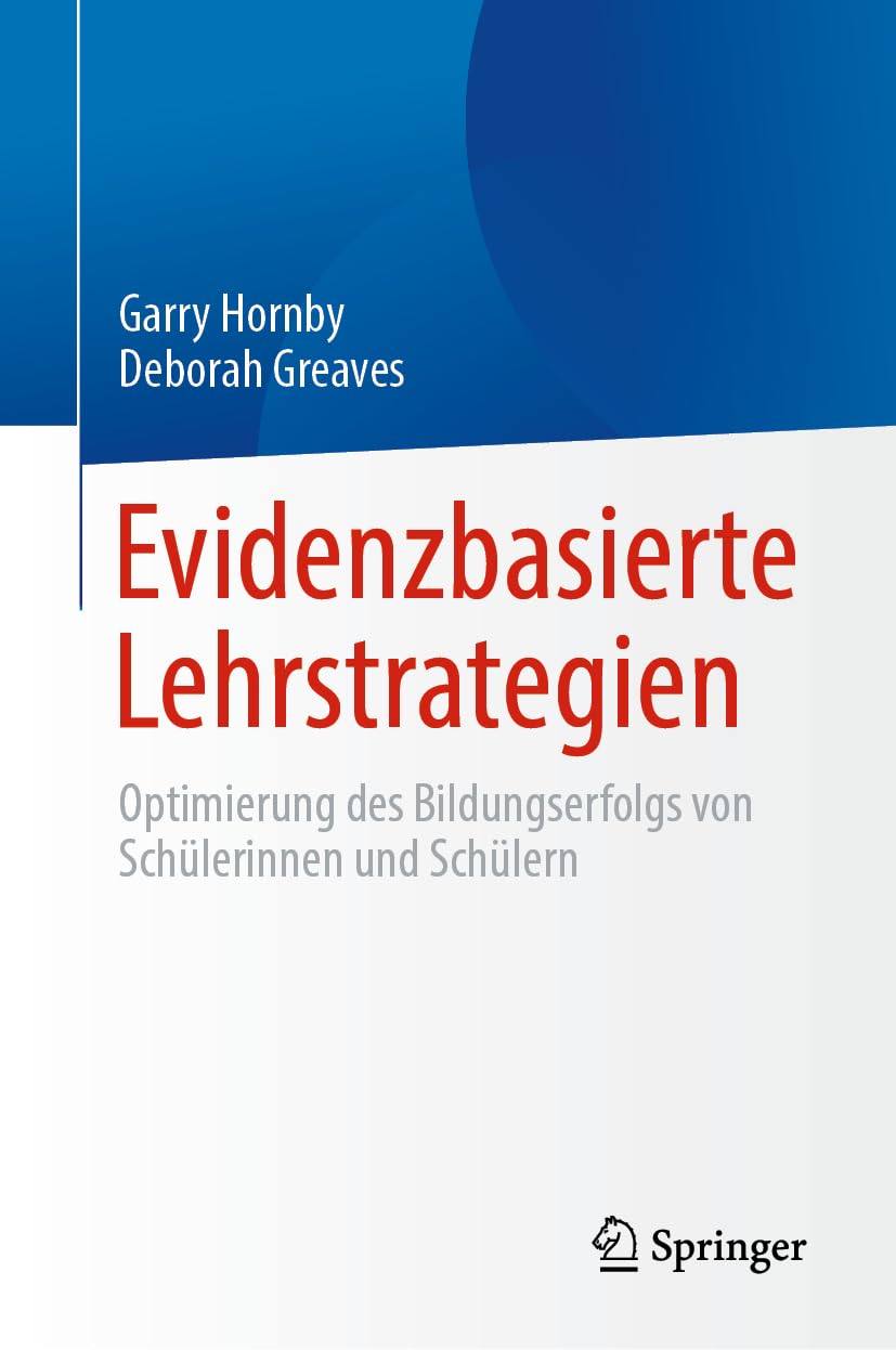 Evidenzbasierte Lehrstrategien: Optimierung des Bildungserfolgs von Schülerinnen und Schülern Social Sciences