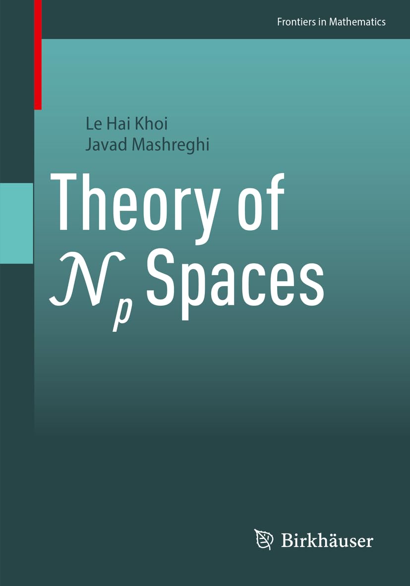 Theory of Np Spaces (Frontiers in Mathematics) Mathematics