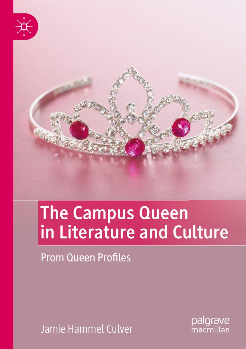 The Campus Queen in Literature and Culture Law