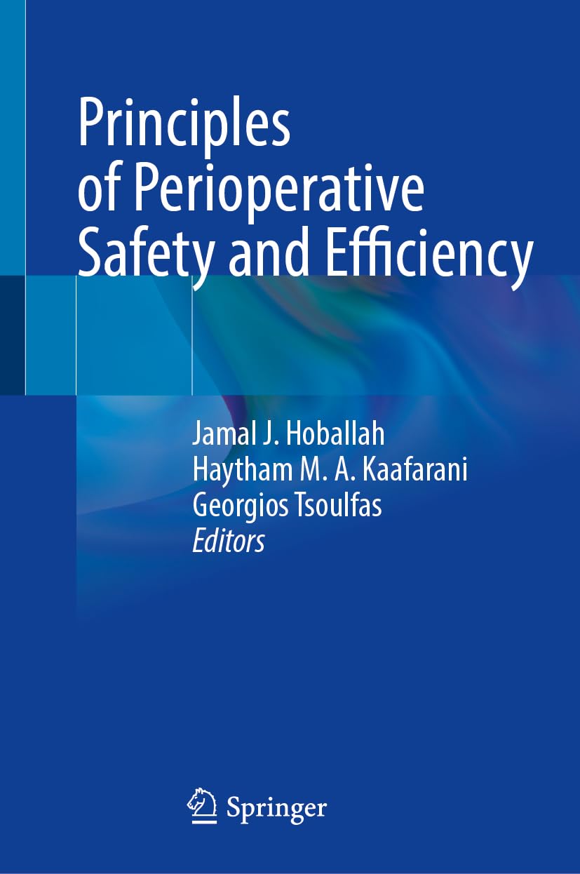 Principles of Perioperative Safety and Efficiency Medicine