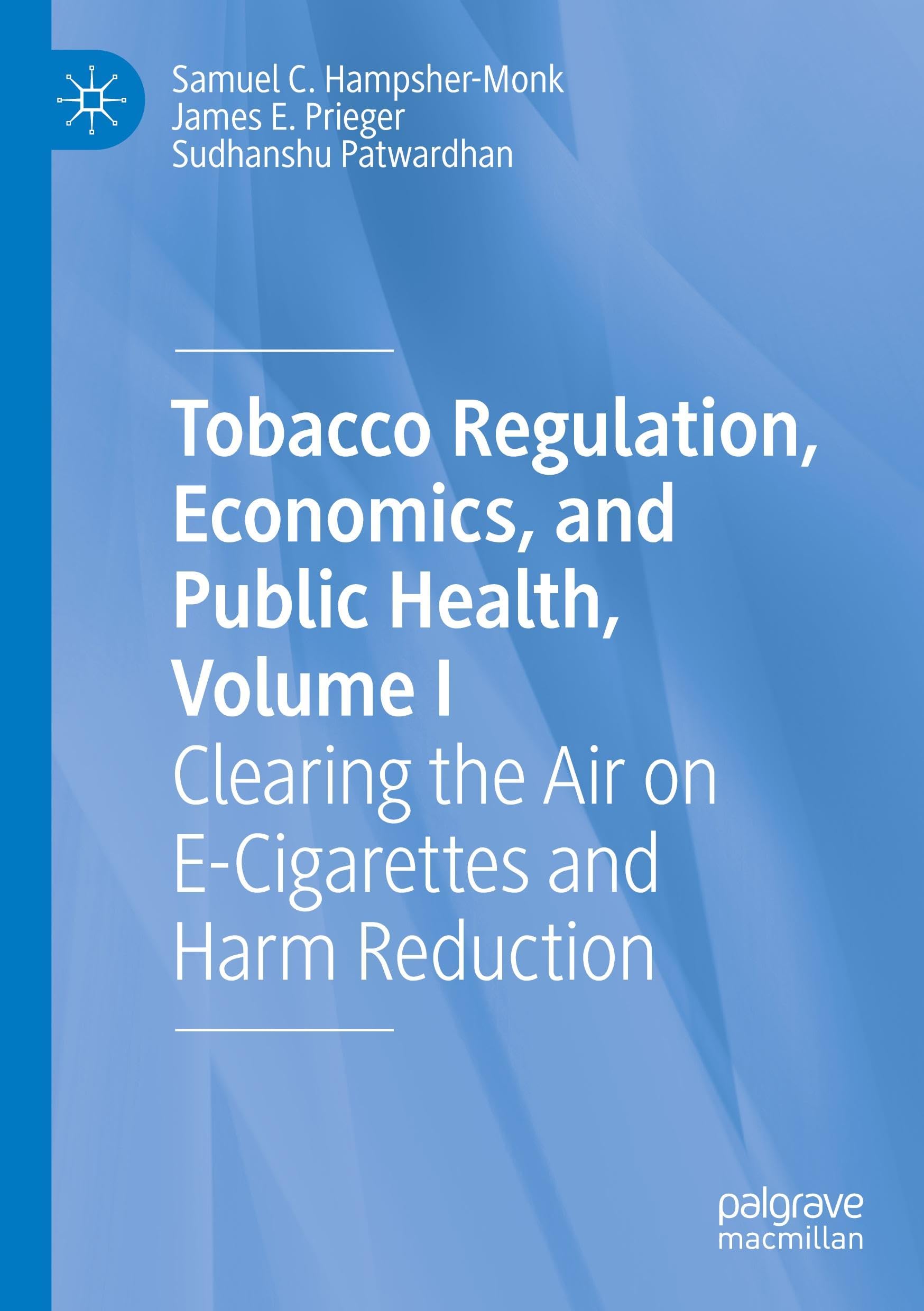 Tobacco Regulation, Economics, and Public Health, Volume I Medicine