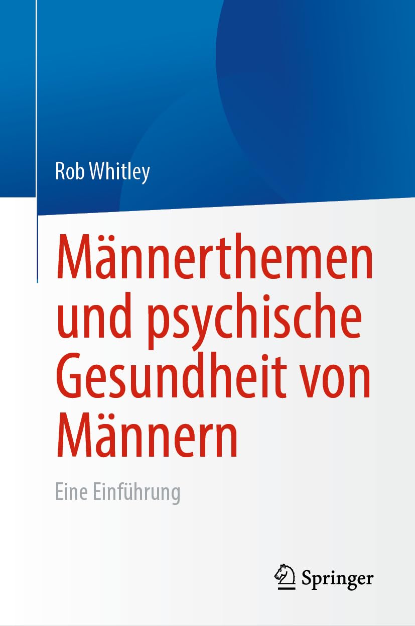 Männerthemen und psychische Gesundheit von Männern: Eine Einführung Medicine