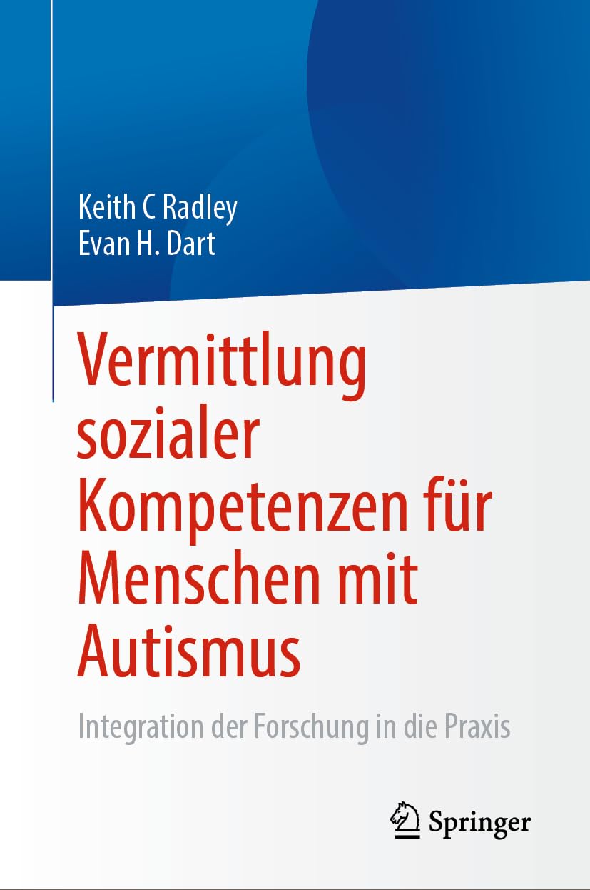 Vermittlung sozialer Kompetenzen für Menschen mit Autismus: Integration der Forschung in die Praxis Medicine